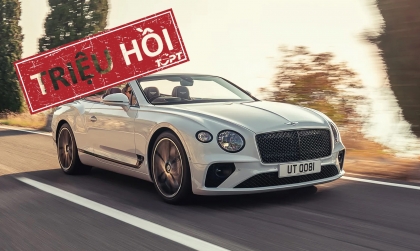 Triệu hồi Bentley Continental tại Việt Nam vì nguy cơ cháy xe